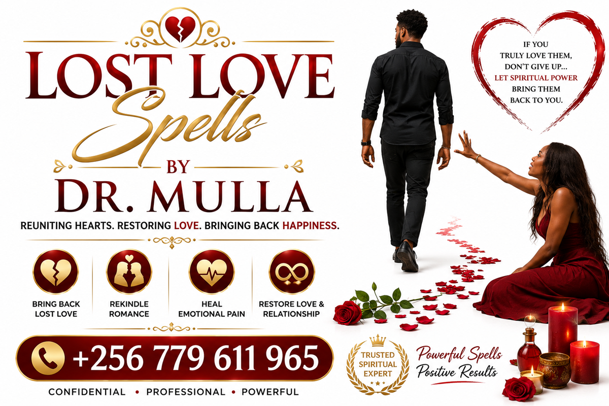 Powerful Get Back Lost Love Spells by Dr. Mulla | Bring Back Your Ex, Restore Broken Relationships, Rekindle Romance